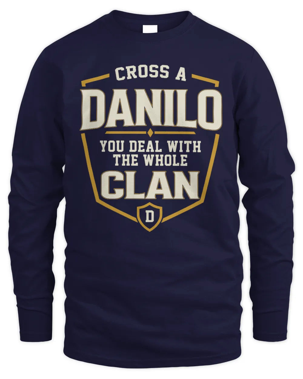 DANILO NT1-K008 Cross A/An NAME, You Deal With the Whole Clan | Personalized Vintage T-Shirt - Men's Long Sleeved T-Shirt - Navy