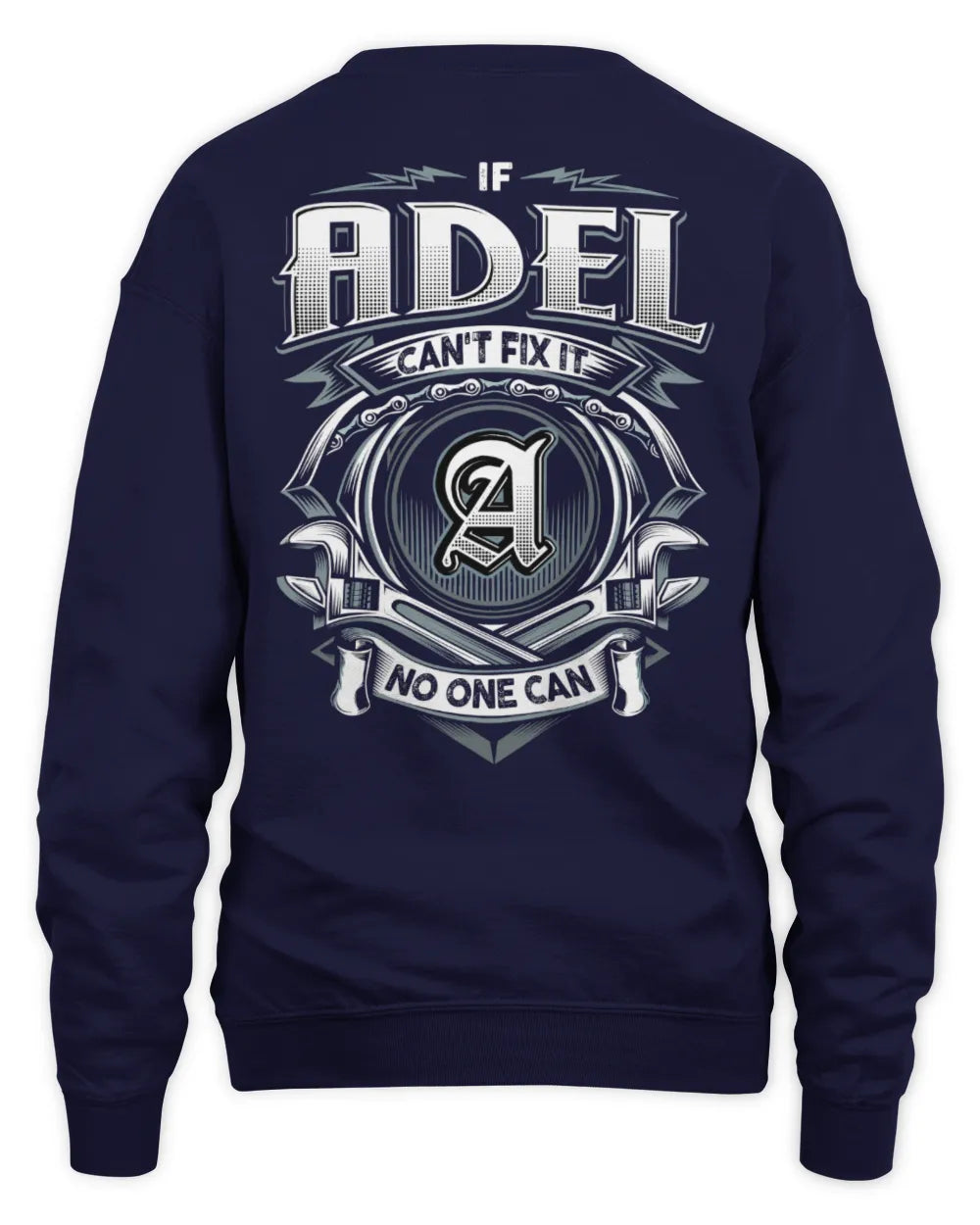 ADEL AP81-K4-626 - Personalized Ahmed Quote Apparel “If Ahmed Can't Fix It, No One Can” - Unisex Sweatshirt - Navy