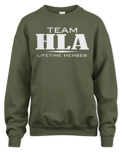 HLA BL62-K4-128 - Personalized “Team NAME Lifetime Member” - Unisex Sweatshirt - Military Green
