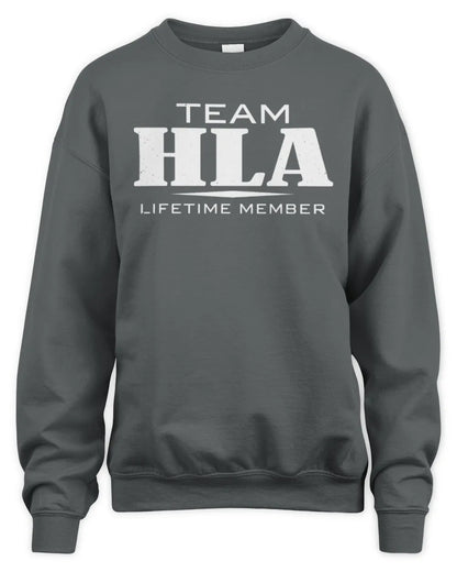 HLA BL62-K4-128 - Personalized “Team NAME Lifetime Member” - Unisex Sweatshirt - Charcoal