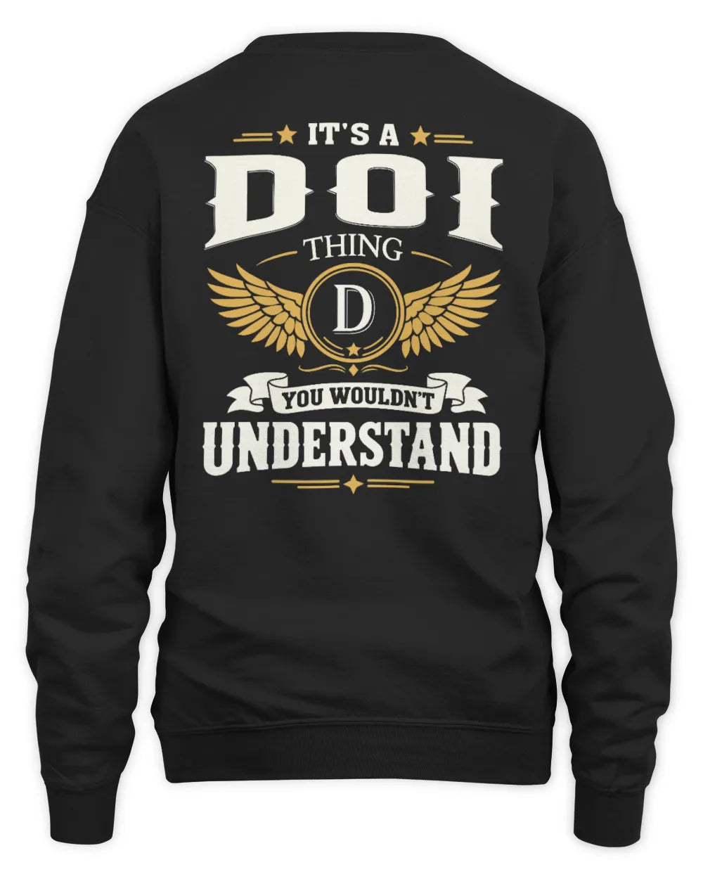DOI KT06-M008 It’s a [NAME] Thing – You Wouldn’t Understand | Personalized Vintage T-Shirt - Unisex Sweatshirt - Black