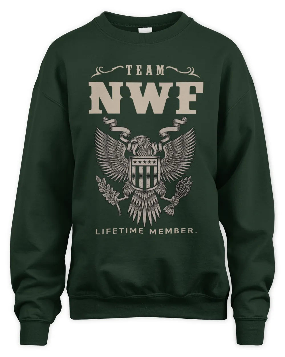 NWF TP06-K82 – Personalized Classic Style Apparel “Team NAME Lifetime Member” - Unisex Sweatshirt - Forest Green