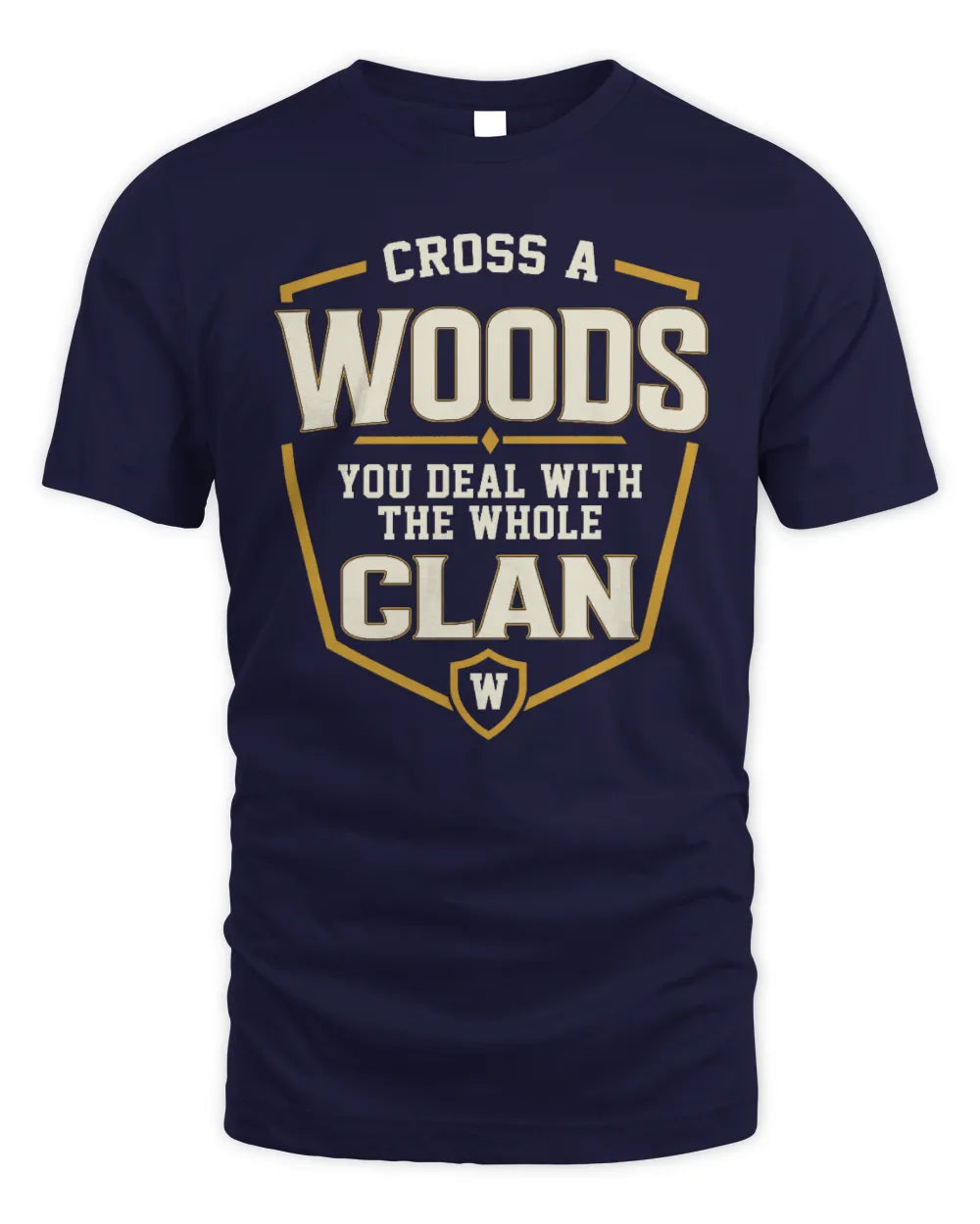 WOODS NT1-K008 Cross A/An NAME, You Deal With the Whole Clan | Personalized Vintage T-Shirt - Unisex Standard T-Shirt - Navy