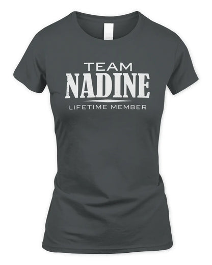 NADINE BL62-K4-128 - Personalized “Team NAME Lifetime Member” - Women's Standard T-Shirt - Charcoal