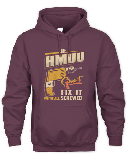 HMUU TP22-K4-228 - Personalized Handyman T-Shirt “If AARON Can’t Fix It, We’re All Screwed” - Unisex Hoodie - Maroon