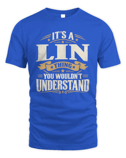 LIN P08 TH51 - Personalized “It’s a/an [NAME] Thing – You Wouldn’t Understand” Shirt - Unisex Standard T-Shirt - Royal