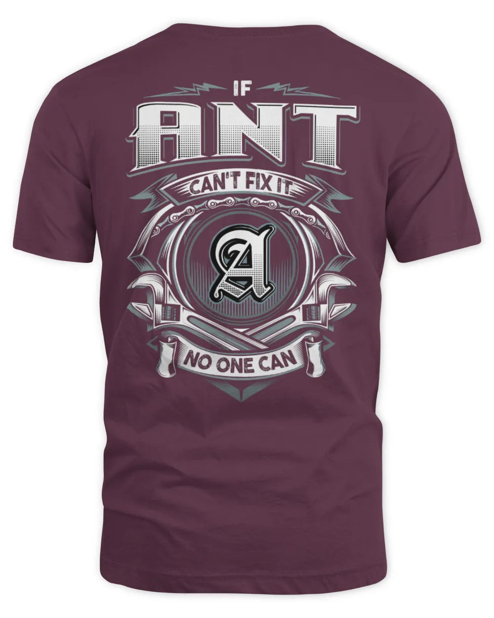 ANT AP81-K4-626 - Personalized Ahmed Quote Apparel “If Ahmed Can't Fix It, No One Can” - Unisex Standard T-Shirt - Maroon