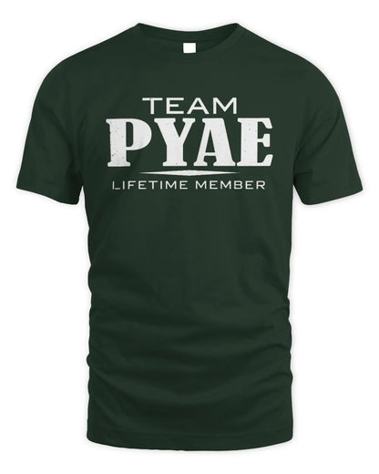 PYAE BL62-K4-128 - Personalized “Team NAME Lifetime Member” - Unisex Standard T-Shirt - Forest Green
