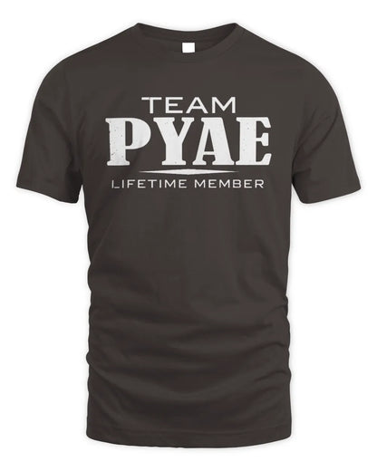 PYAE BL62-K4-128 - Personalized “Team NAME Lifetime Member” - Unisex Standard T-Shirt - Dark Chocolate