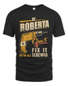 ROBERTA TP22-K4-228 - Personalized Handyman T-Shirt “If AARON Can’t Fix It, We’re All Screwed”