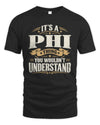 PHI P08 TH51 - Personalized “It’s a/an [NAME] Thing – You Wouldn’t Understand” Shirt