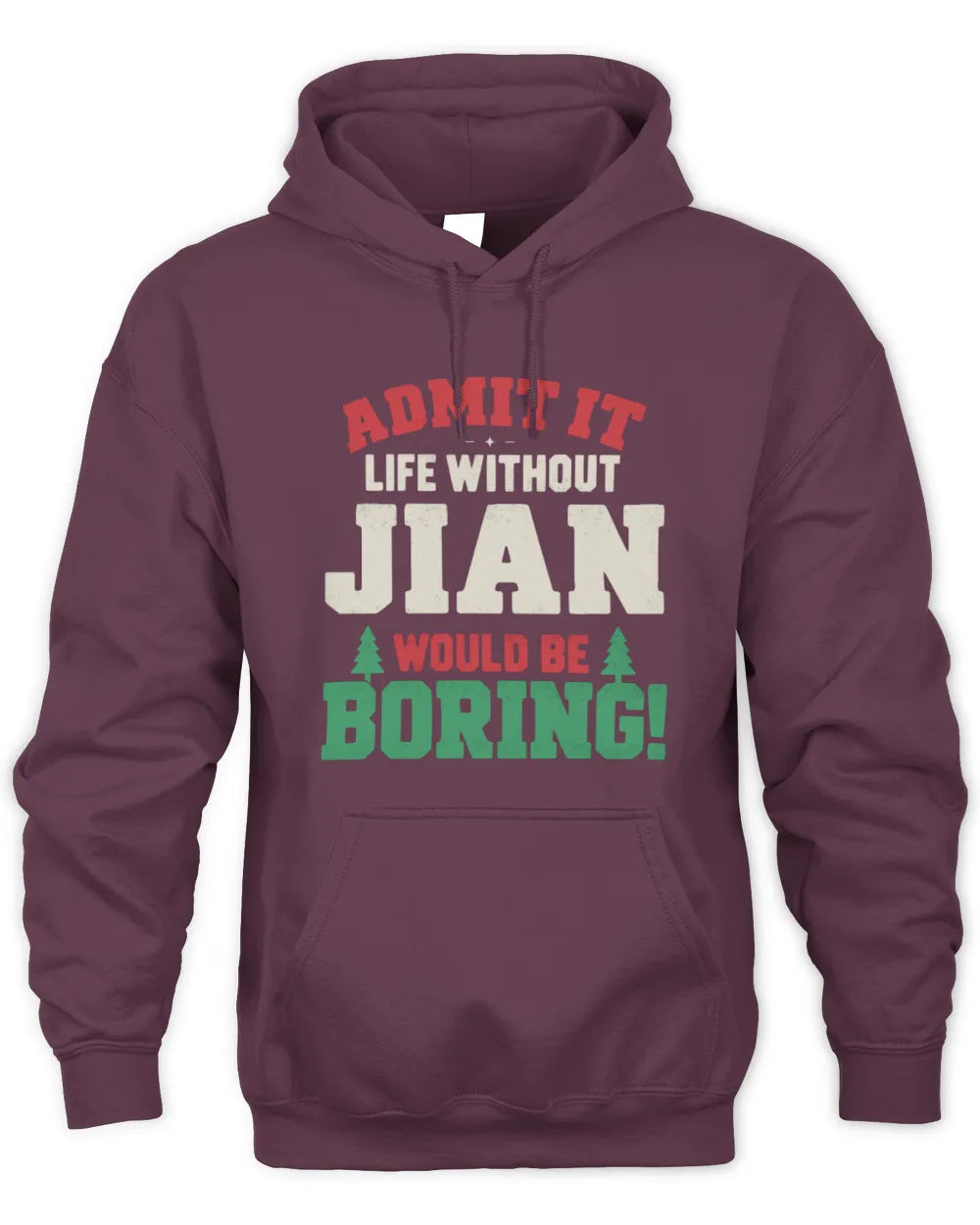 JIAN P5 TH08 Christmas T-Shirt – “Life Without NAME Would Be Boring” - Unisex Hoodie - Maroon
