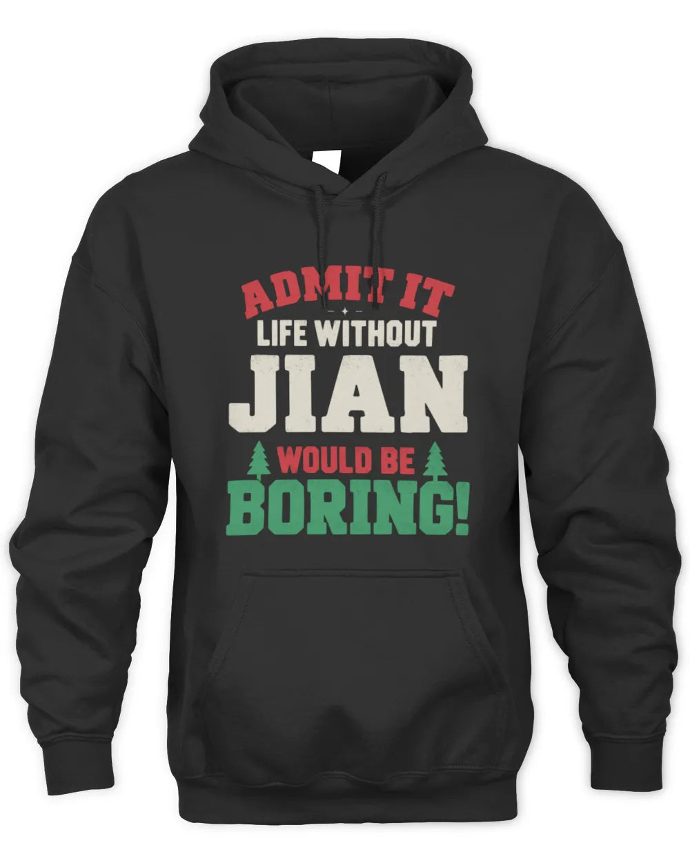 JIAN P5 TH08 Christmas T-Shirt – “Life Without NAME Would Be Boring” - Unisex Hoodie - Black