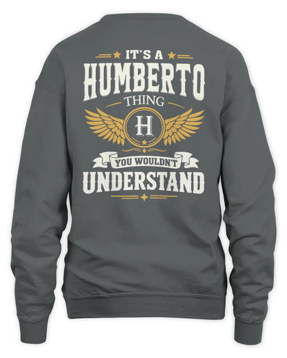HUMBERTO KT06-M008 It’s a [NAME] Thing – You Wouldn’t Understand | Personalized Vintage T-Shirt - Unisex Sweatshirt - Charcoal