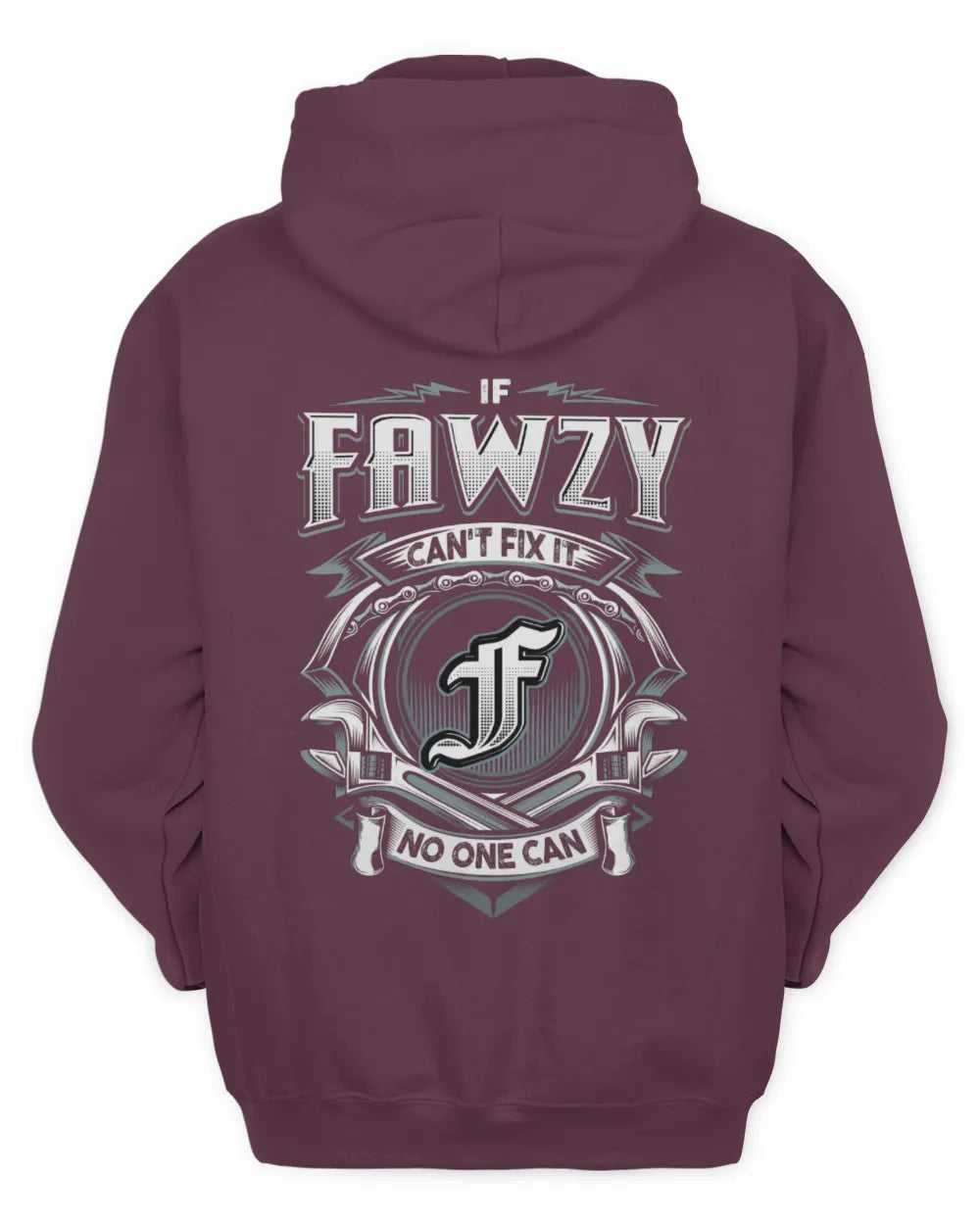 FAWZY AP81-K4-626 - Personalized Ahmed Quote Apparel “If Ahmed Can't Fix It, No One Can” - Unisex Hoodie - Maroon