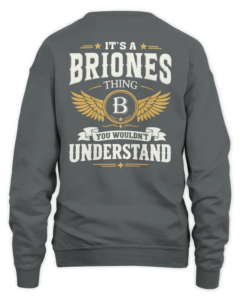 BRIONES KT06-M008 It’s a [NAME] Thing – You Wouldn’t Understand | Personalized Vintage T-Shirt - Unisex Sweatshirt - Charcoal