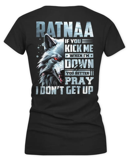 RATNAA AP62-K4-666 - Personalized Fierce Wolf Quote Apparel “If You Kick Me When I’m Down, You Better Pray I Don’t Get Up” - Women's V-Neck T-Shirt - Black