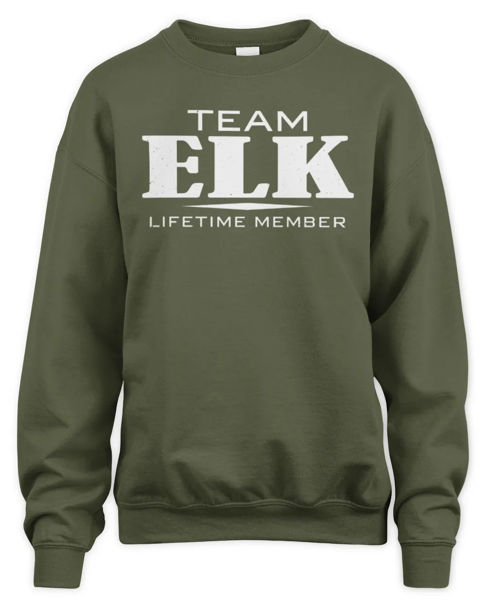 ELK BL62-K4-128 - Personalized “Team NAME Lifetime Member” - Unisex Sweatshirt - Military Green