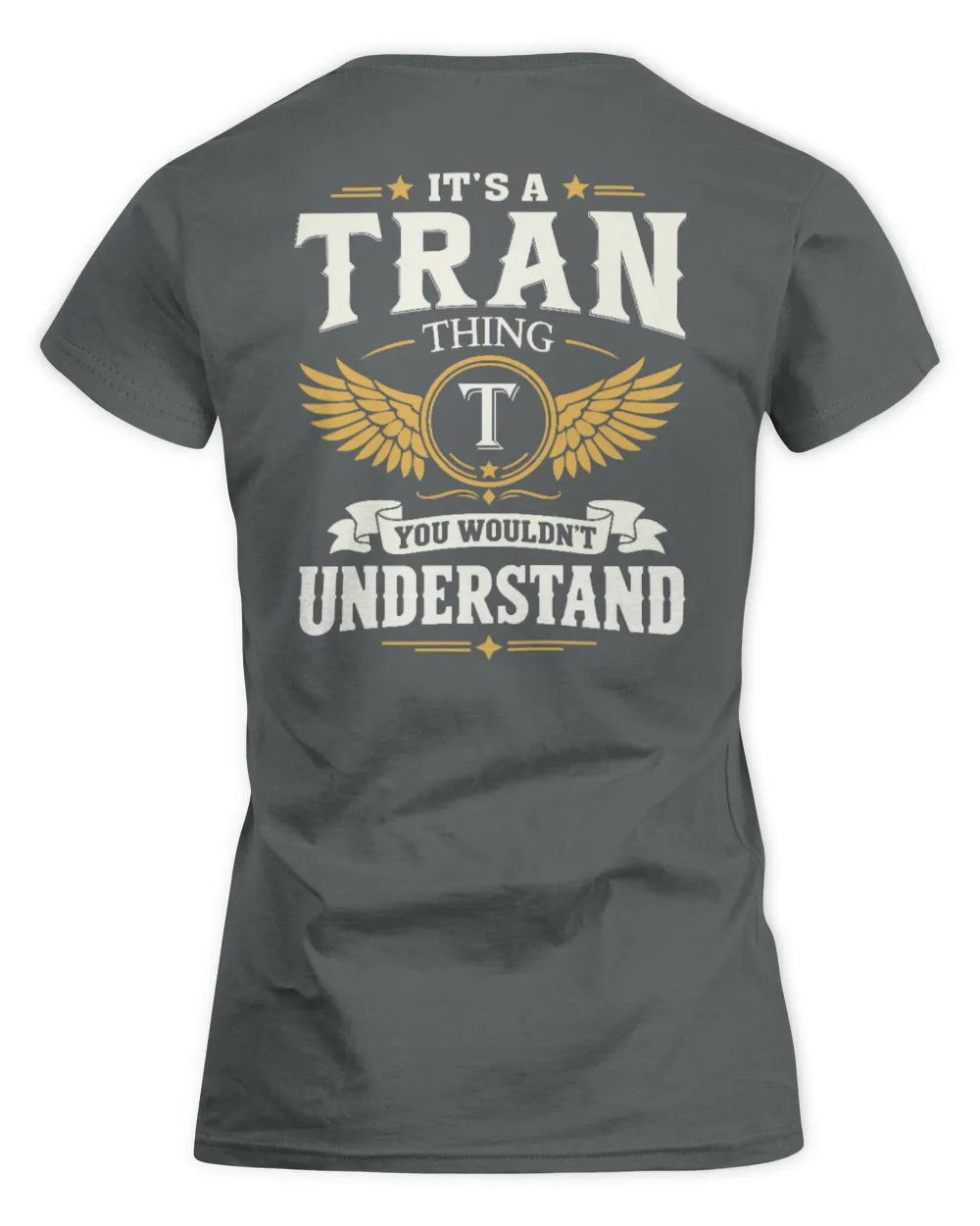 TRAN KT06-M008 It’s a [NAME] Thing – You Wouldn’t Understand | Personalized Vintage T-Shirt - Women's Standard T-Shirt - Charcoal