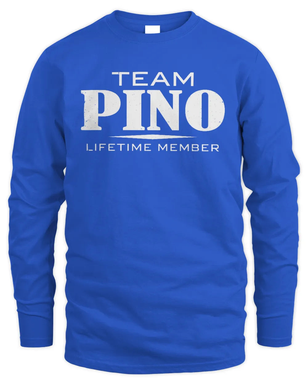 PINO BL62-K4-128 - Personalized “Team NAME Lifetime Member” - Men's Long Sleeved T-Shirt - Royal