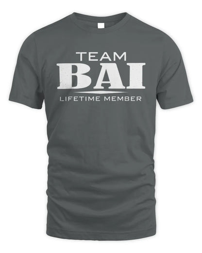 BAI BL62-K4-128 - Personalized “Team NAME Lifetime Member” - Unisex Standard T-Shirt - Charcoal