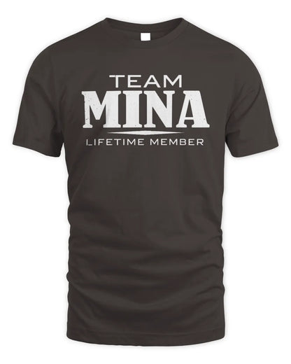 MINA BL62-K4-128 - Personalized “Team NAME Lifetime Member” - Unisex Standard T-Shirt - Dark Chocolate