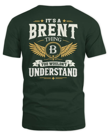 BRENT KT06-M008 It’s a [NAME] Thing – You Wouldn’t Understand | Personalized Vintage T-Shirt - Unisex Standard T-Shirt - Forest Green