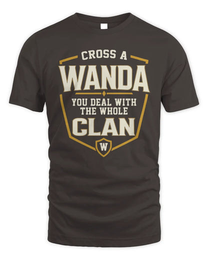 WANDA NT1-K008 Cross A/An NAME, You Deal With the Whole Clan | Personalized Vintage T-Shirt - Unisex Standard T-Shirt - Dark Chocolate