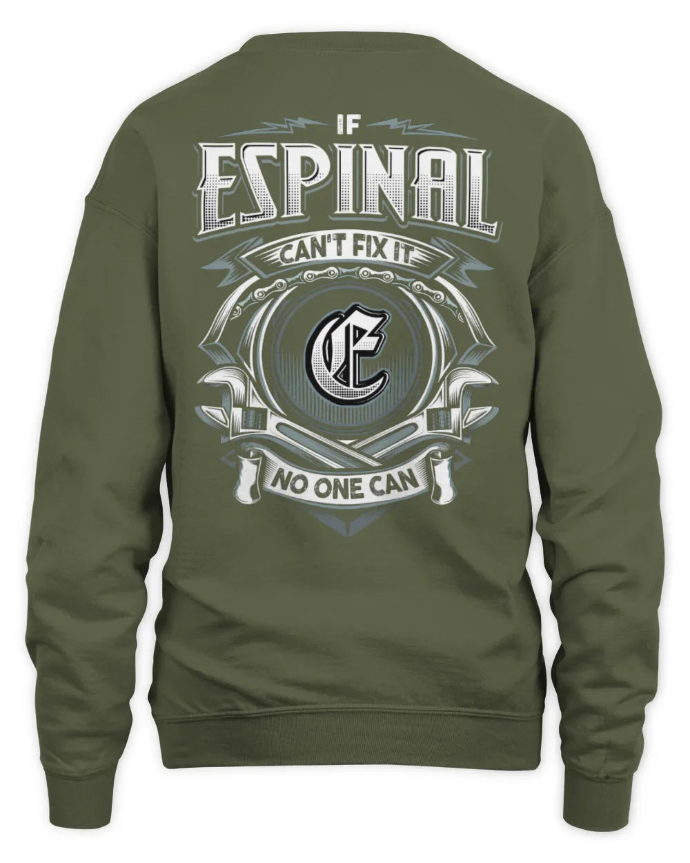 ESPINAL AP81-K4-626 - Personalized Ahmed Quote Apparel “If Ahmed Can't Fix It, No One Can” - Unisex Sweatshirt - Military Green