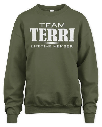 TERRI BL62-K4-128 - Personalized “Team NAME Lifetime Member” - Unisex Sweatshirt - Military Green