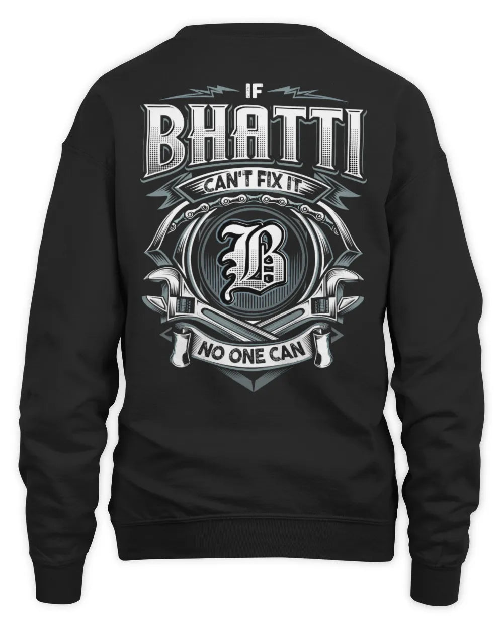 BHATTI AP81-K4-626 - Personalized Ahmed Quote Apparel “If Ahmed Can't Fix It, No One Can” - Unisex Sweatshirt - Black