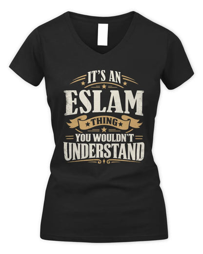 ESLAM P08 TH51 - Personalized “It’s a/an [NAME] Thing – You Wouldn’t Understand” Shirt - Women's V-Neck T-Shirt - Black