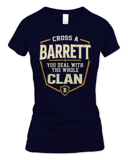 BARRETT NT1-K008 Cross A/An NAME, You Deal With the Whole Clan | Personalized Vintage T-Shirt - Women's Standard T-Shirt - Navy