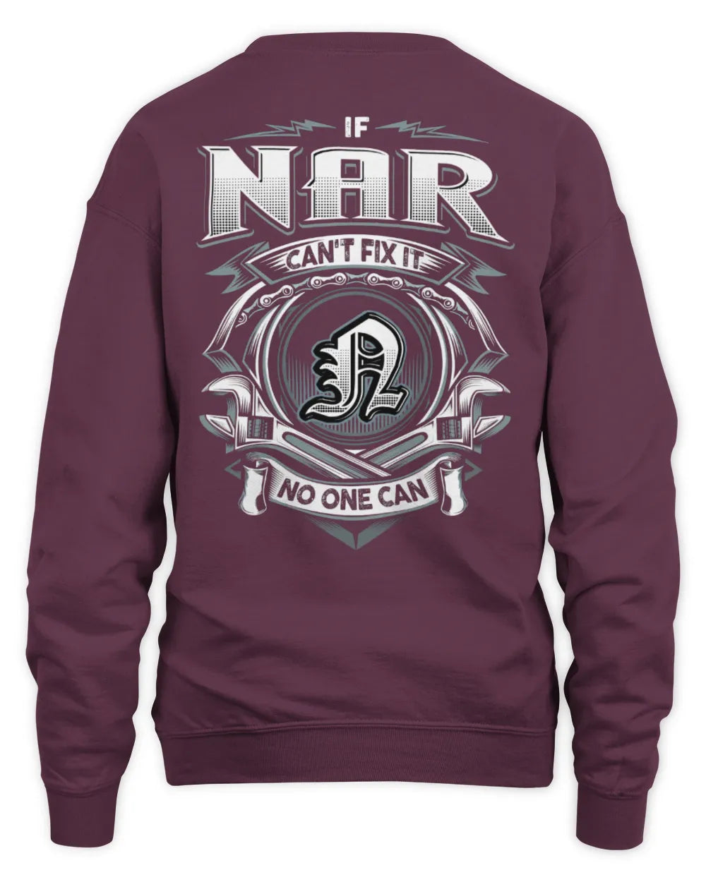 NAR AP81-K4-626 - Personalized Ahmed Quote Apparel “If Ahmed Can't Fix It, No One Can” - Unisex Sweatshirt - Maroon
