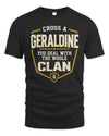 GERALDINE NT1-K008 Cross A/An NAME, You Deal With the Whole Clan | Personalized Vintage T-Shirt