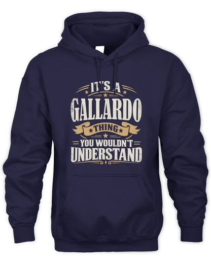 GALLARDO P08 TH51 - Personalized “It’s a/an [NAME] Thing – You Wouldn’t Understand” Shirt - Unisex Hoodie - Navy
