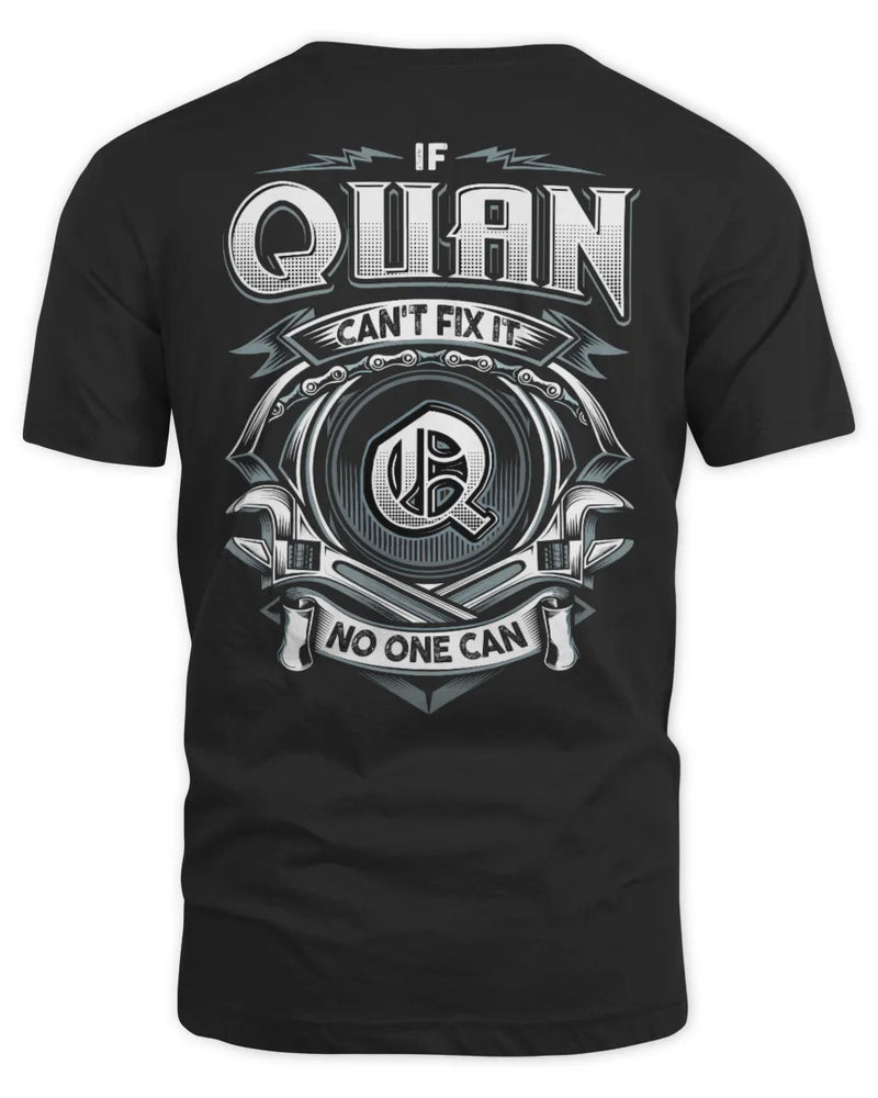 QUAN AP81-K4-626 - Personalized Ahmed Quote Apparel “If Ahmed Can't Fix It, No One Can” - Unisex Standard T-Shirt - Black