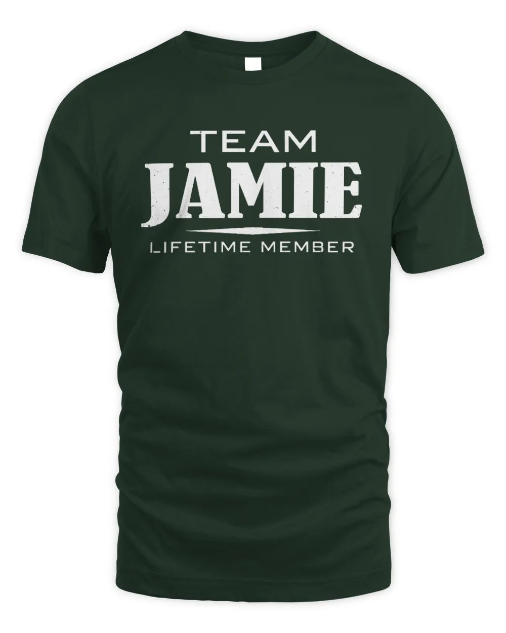 JAMIE BL62-K4-128 - Personalized “Team NAME Lifetime Member” - Unisex Standard T-Shirt - Forest Green