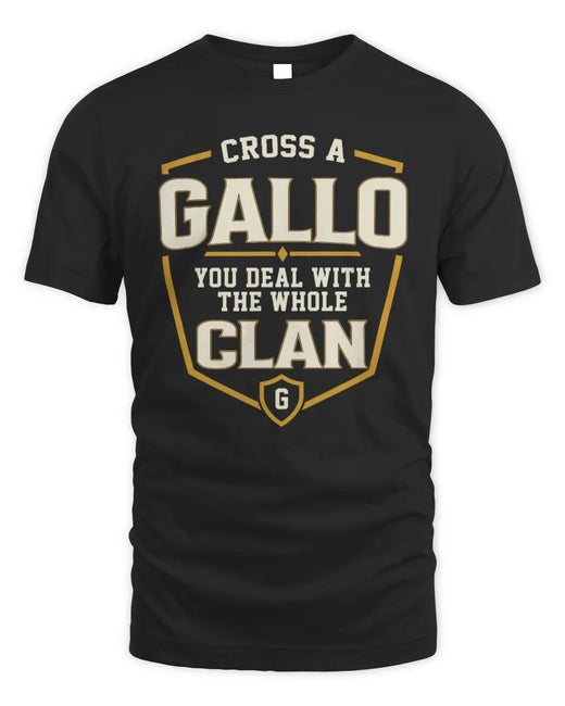 GALLO NT1-K008 Cross A/An NAME, You Deal With the Whole Clan | Personalized Vintage T-Shirt