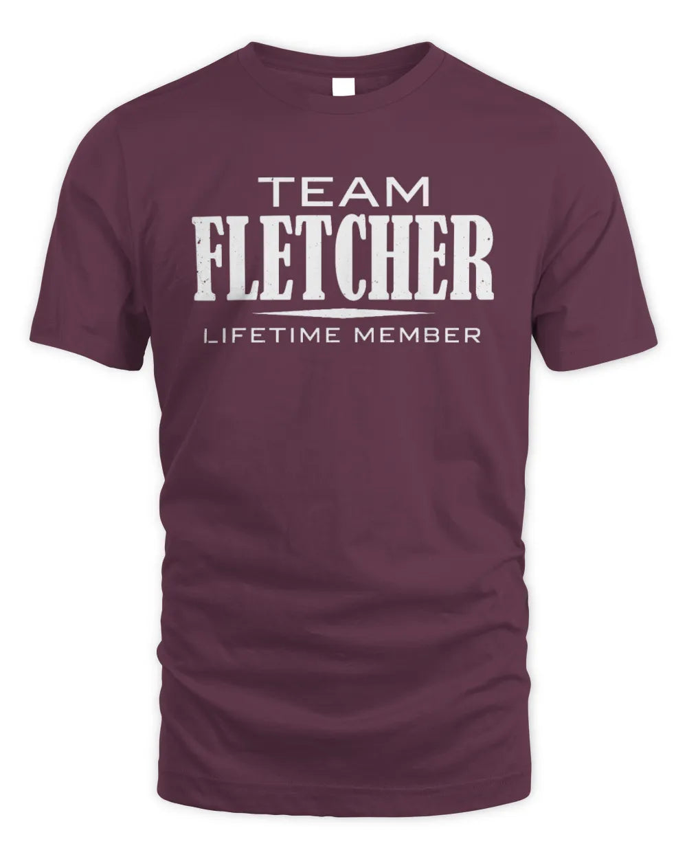 FLETCHER BL62-K4-128 - Personalized “Team NAME Lifetime Member” - Unisex Standard T-Shirt - Maroon