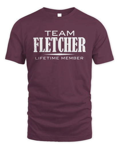 FLETCHER BL62-K4-128 - Personalized “Team NAME Lifetime Member” - Unisex Standard T-Shirt - Maroon