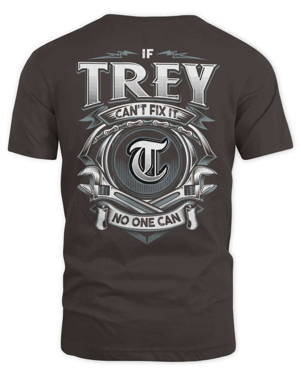 TREY AP81-K4-626 - Personalized Ahmed Quote Apparel “If Ahmed Can't Fix It, No One Can” - Unisex Standard T-Shirt - Dark Chocolate