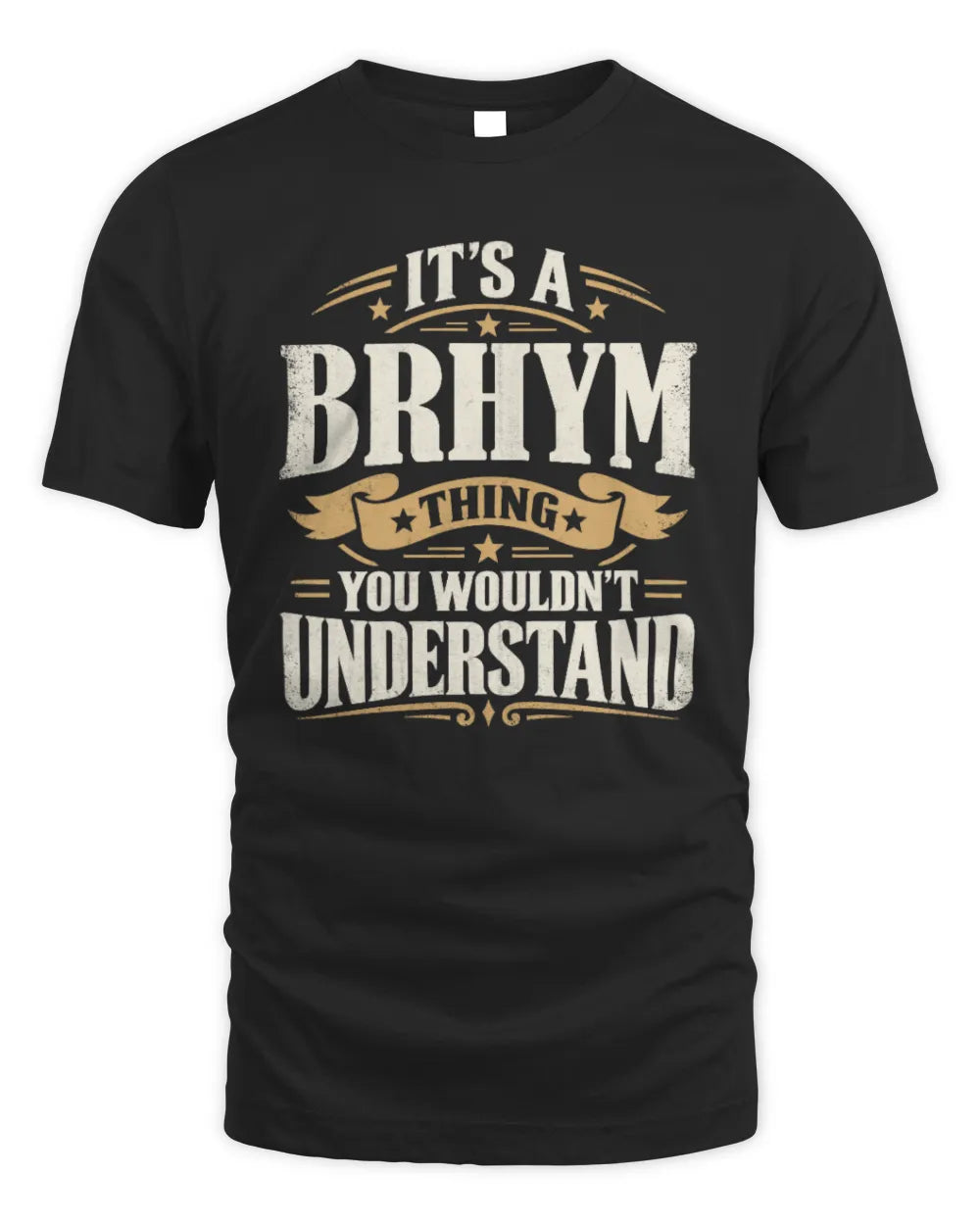 BRHYM P08 TH51 - Personalized “It’s a/an [NAME] Thing – You Wouldn’t Understand” Shirt - Unisex Standard T-Shirt - Black
