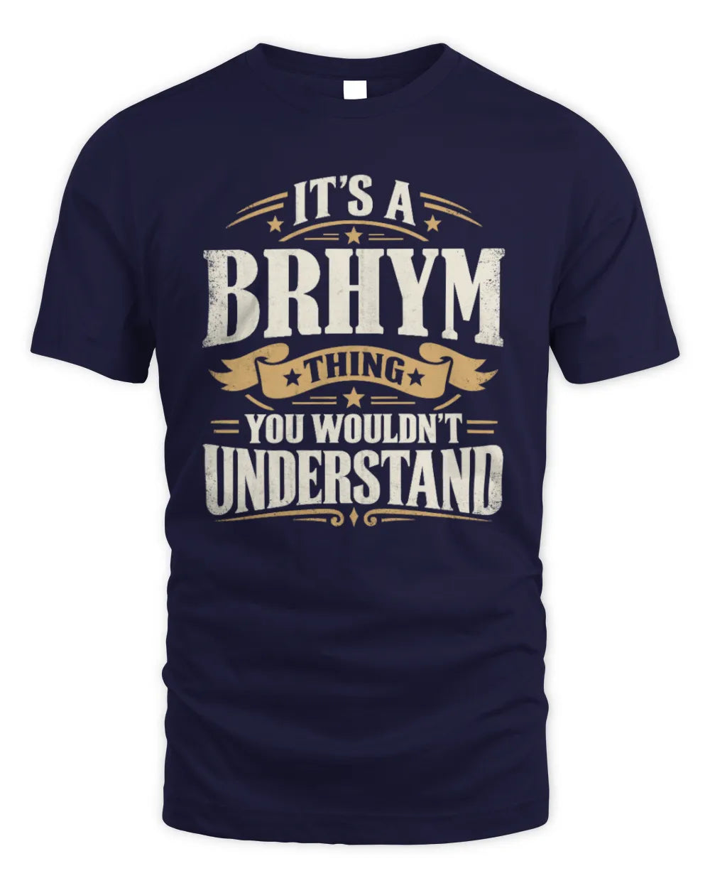 BRHYM P08 TH51 - Personalized “It’s a/an [NAME] Thing – You Wouldn’t Understand” Shirt - Unisex Standard T-Shirt - Navy