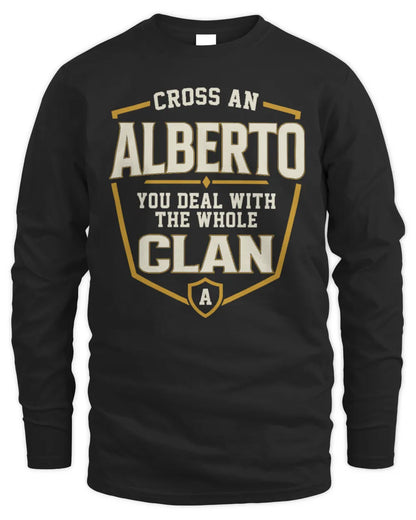 ALBERTO NT1-K008 Cross A/An NAME, You Deal With the Whole Clan | Personalized Vintage T-Shirt - Men's Long Sleeved T-Shirt - Black