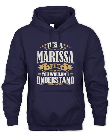 MARISSA P08 TH51 - Personalized “It’s a/an [NAME] Thing – You Wouldn’t Understand” Shirt - Unisex Hoodie - Navy