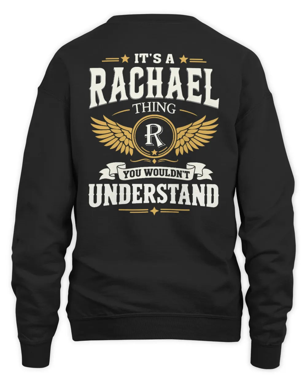 RACHAEL KT06-M008 It’s a [NAME] Thing – You Wouldn’t Understand | Personalized Vintage T-Shirt - Unisex Sweatshirt - Black