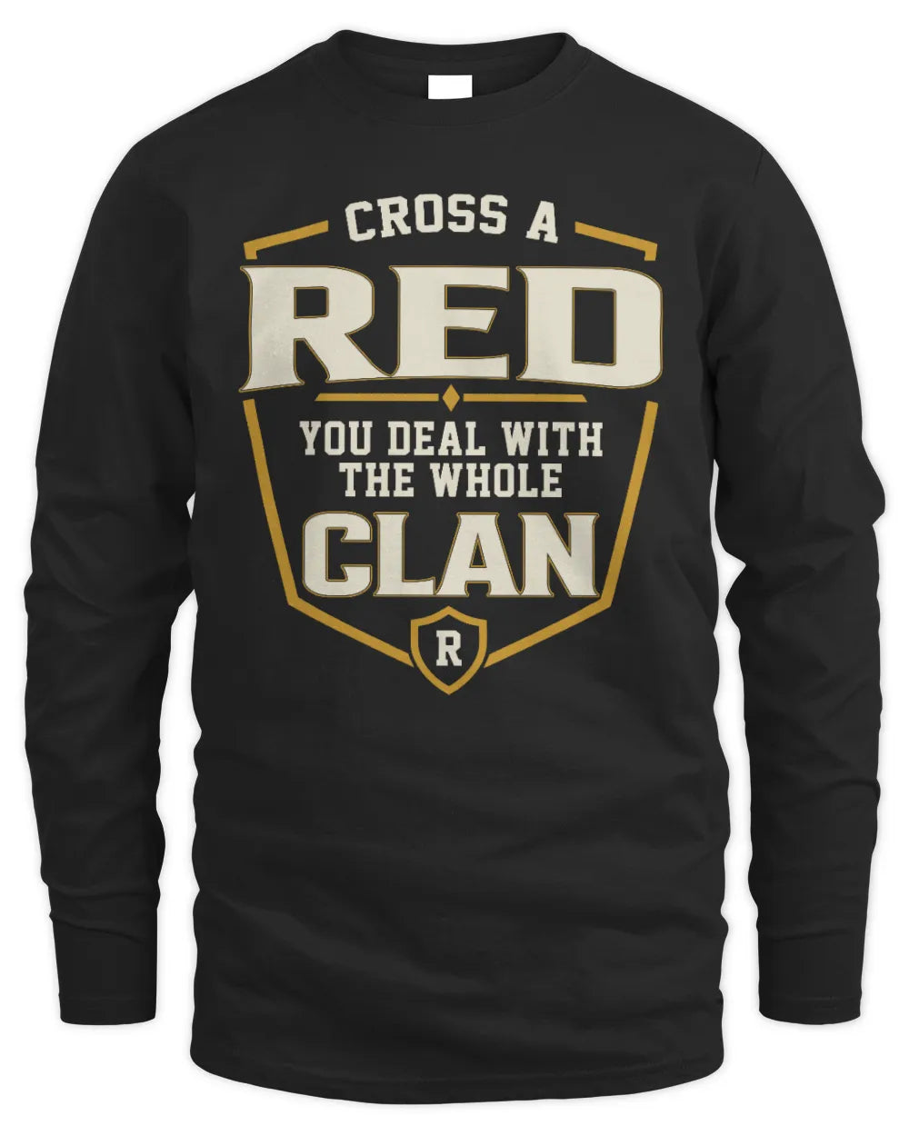 RED NT1-K008 Cross A/An NAME, You Deal With the Whole Clan | Personalized Vintage T-Shirt - Men's Long Sleeved T-Shirt - Black