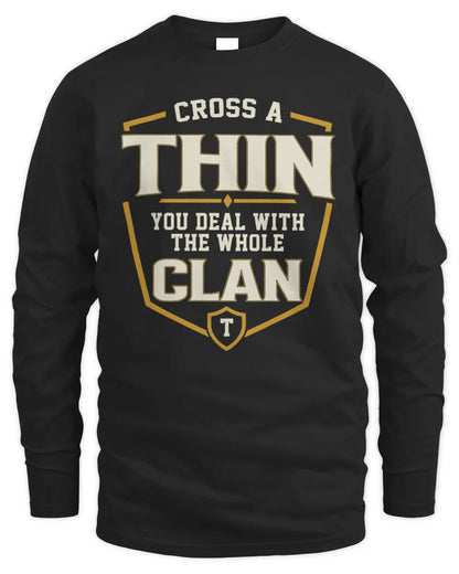 THIN NT1-K008 Cross A/An NAME, You Deal With the Whole Clan | Personalized Vintage T-Shirt - Men's Long Sleeved T-Shirt - Black