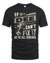 DEE TX03 P02 - Personalized Handyman Mechanic Shirt “If NAME Can’t Fix It, We’re All Screwed”